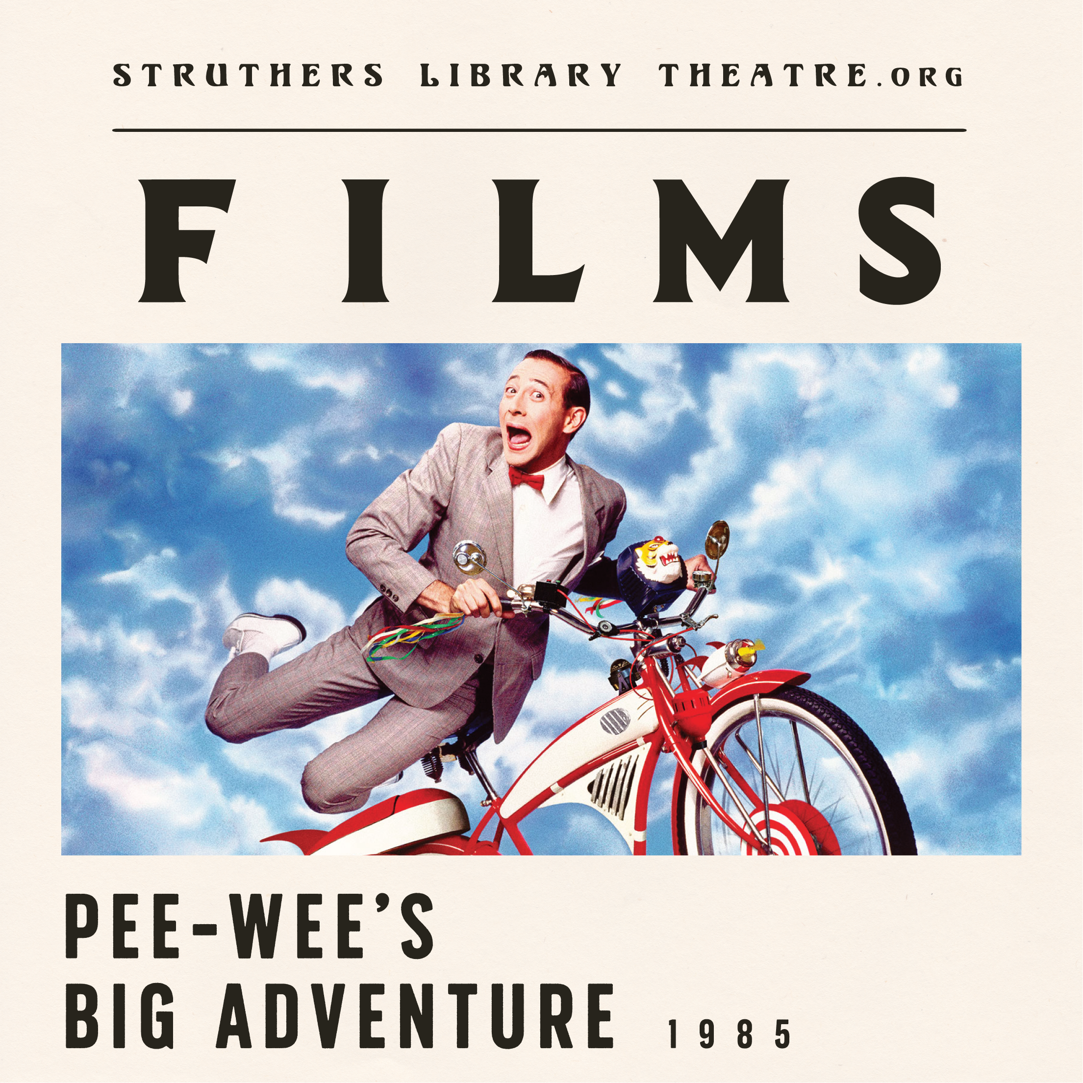 Pee Wee's Big Adventure — Struthers Library Theatre